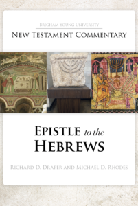 BYU New Testament Commentary Series: Epistle to the Hebrews cover