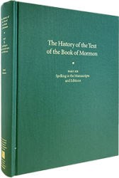 bomct-3-6-book-of-mormon-critical-text-project-spelling-in-the-manuscripts-and-editions-part-6-200-300.png